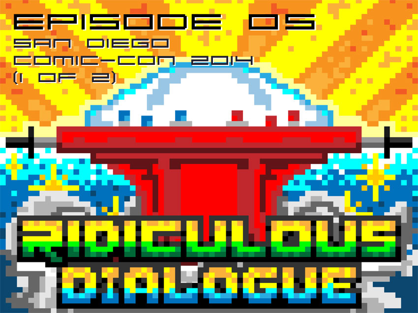 Ridiculous Dialogue Podcast Episode 5