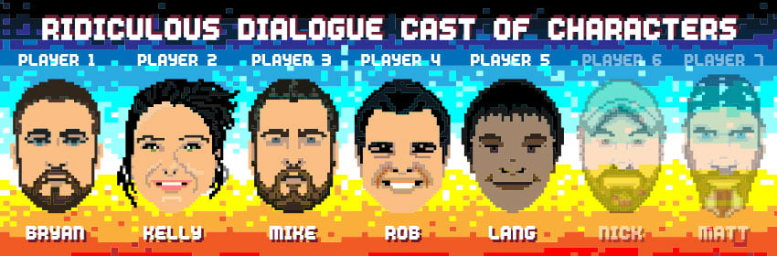 Ridiculous Dialogue Podcast Episode 11 Cast of Characters