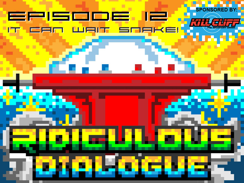 Ridiculous Dialogue Episode 12