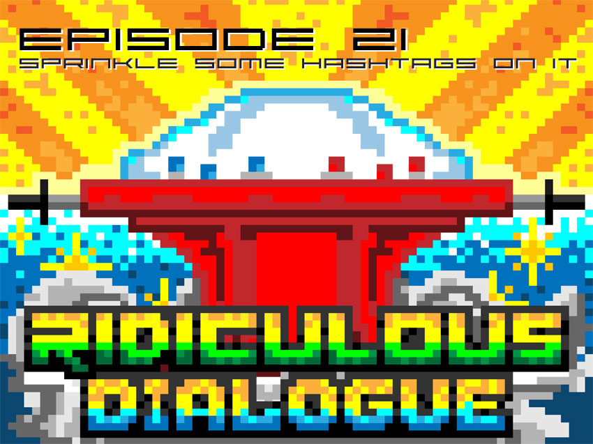 Ridiculous Dialogue Episode 21