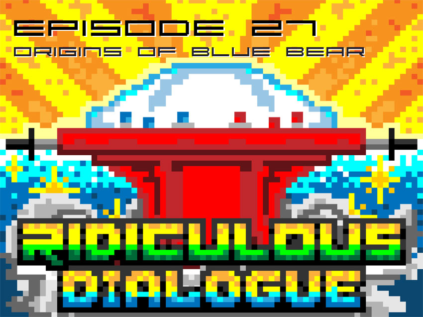 Ridiculous Dialogue Episode 27