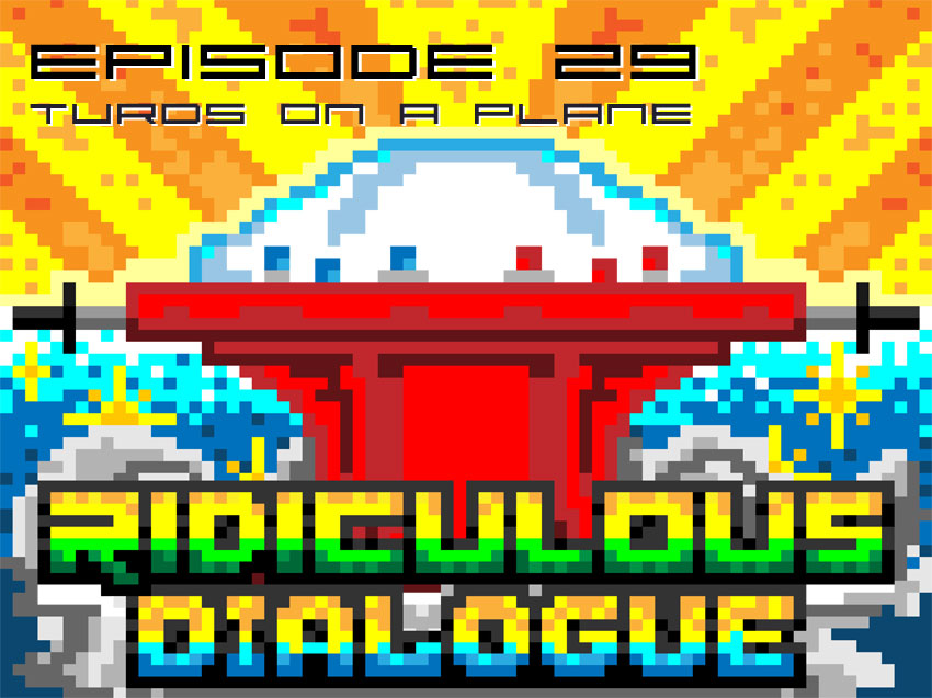 Ridiculous Dialogue Episode 29